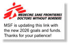 Visit the MSF event page Make a donation Track donation totals MSF is updating this link with the new 2026 goals and funds. Thanks for your patience!