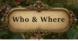 Who & Where